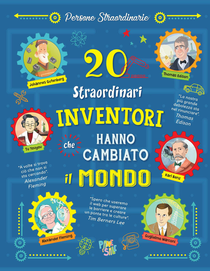 20 STARORDINARI INVENTORI CHE HANNO CAMBIATO IL MONDO