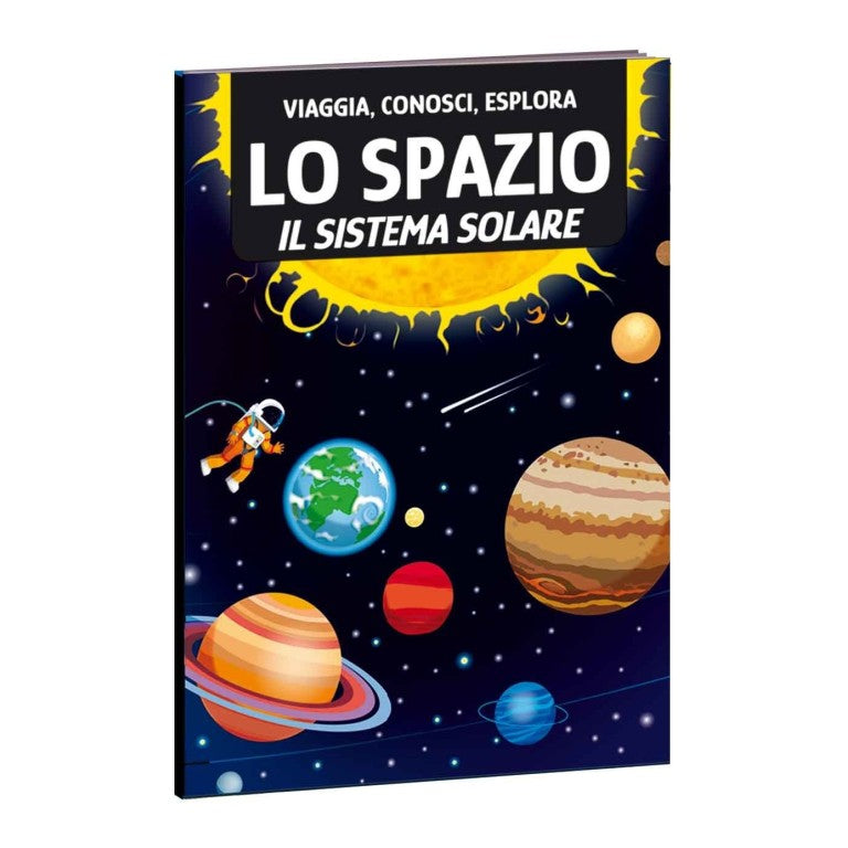 VIAGGIA CONOSCI ESPLORA - LO SPAZIO E SISTEMA SOLARE