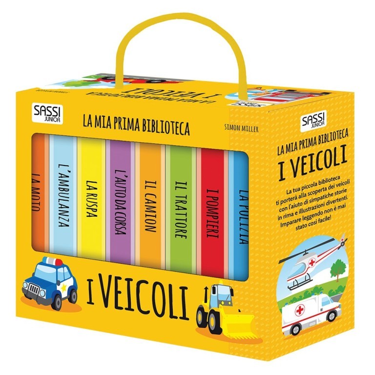 La mia Prima Biblioteca. I Veicoli