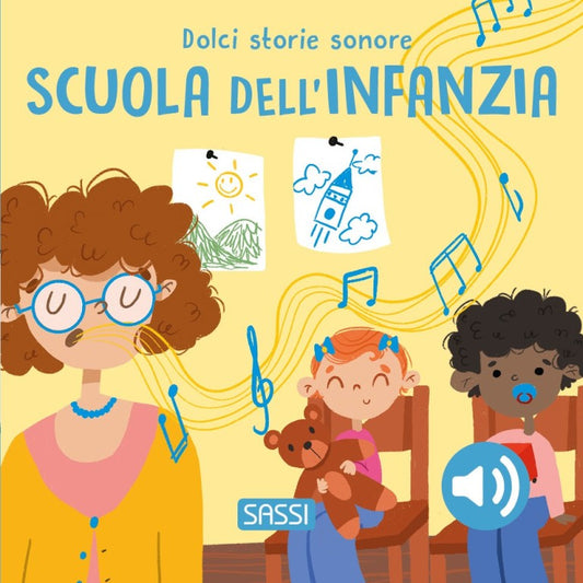 Dolci Storie Sonore. Scuola dell'infanzia