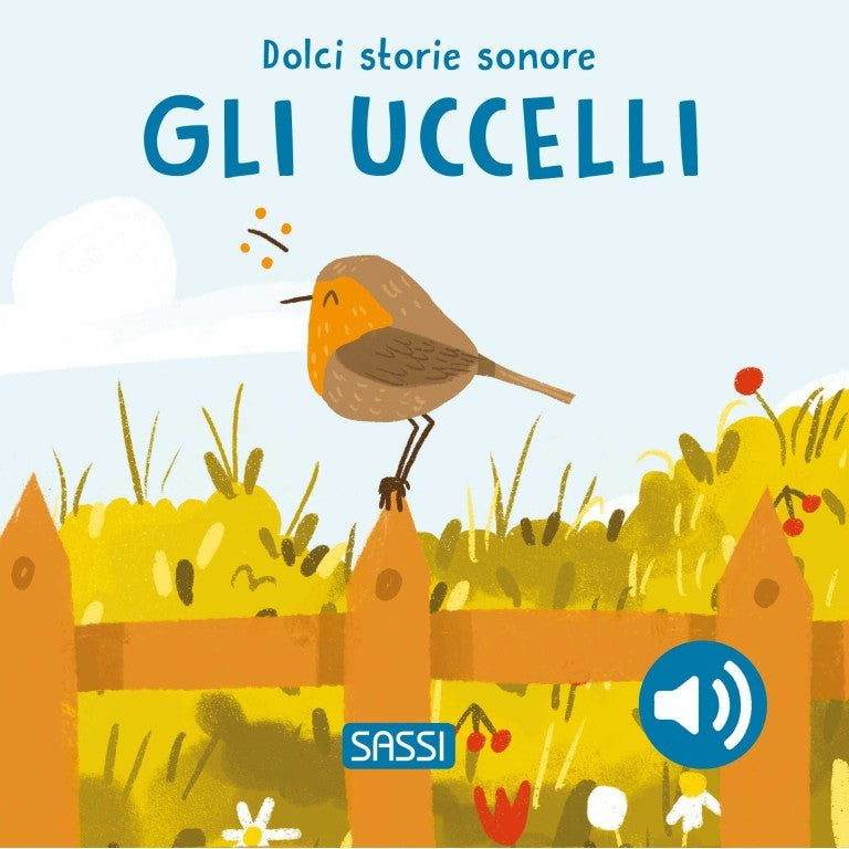 Dolci Storie Sonore. Gli Uccelli